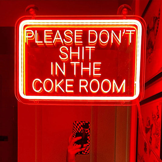 Please Don't Shit in The Coke Room Sign